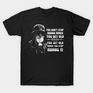 Don't Get older and Ride T-Shirt